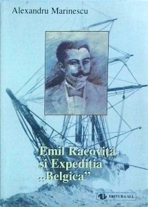 Al. Marinescu - Emil Racovita si expeditia Belgica