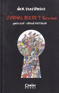Alex. Stefanescu - Jurnal secret. Serie noua (2009-2015). Guest star - Costel Patrascan