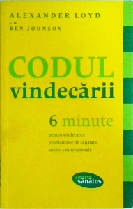 Alexander Loyd - Codul vindecarii