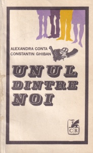 Alexandra Conta, Constantin Ghiban - Unul dintre noi
