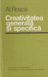 Alexandru Rosca - Creativitatea generala si specifica