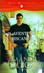 Amanda Quick - O aventura riscanta