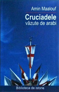 Amin Maalouf - Cruciadele vazute de arabi