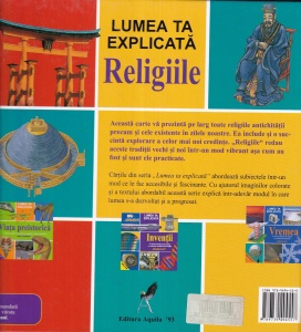 Anita Ganeri - Religiile. Un ghid accesibil ce-ti explica cu adevarat credintele lumii - Img 2