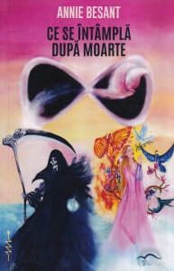 Annie Besant - Ce se intampla dupa moarte
