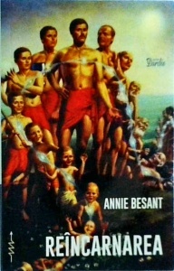 Annie Besant - Reincarnarea. Manual de teosofie nr. 2