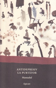 Antidepresiv la purtator. Manualul Epictet