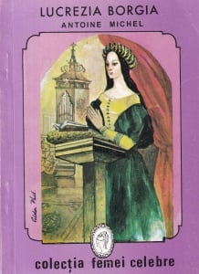 Antoine Michel - Lucrezia Borgia