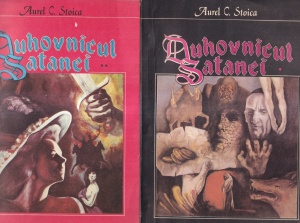 Aurel C. Stoica - Duhovnicul Satanei, volumele 1 si 2