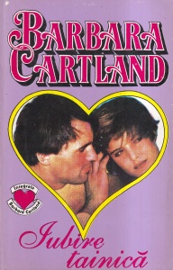 Barbara Cartland - Iubire tainica
