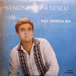 Benone Sinulescu – Vazui tineretea mea