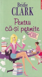 Bridie Clark - Pentru ca-si permite