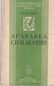 Bucur Tincu - Apararea civilizatiei (1938)