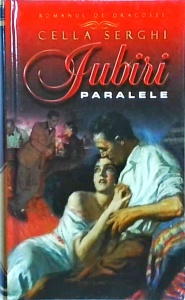Cella Serghi - Iubiri paralele (2012)