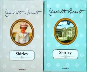 Charlotte Bronte - Shirley, 2 volume (2012)