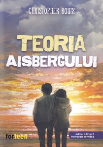 Christopher Bouix - Teoria aisbergului. Editie bilingva engleza-romana