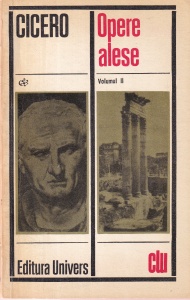 Cicero - Opere alese, volumul 2