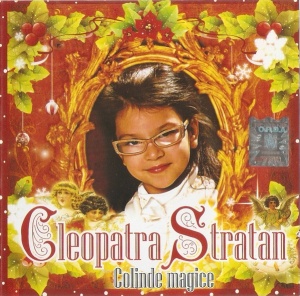 Cleopatra Stratan – Colinde magice