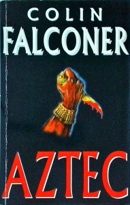 Colin Falconer - Aztec