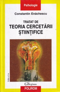 Constantin Enachescu - Tratat de teoria cercetarii stiintifice