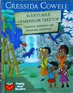 Cressida Cowell - Aventurile gemenilor Treetop. Gemenii intalnesc un dinozaur misterios