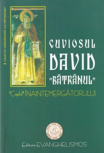 Cuviosul David "Batranul", "Copilul" Inaintemergatorului