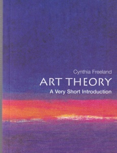 Cynthia Freeland - Art Theory: A Very Short Introduction