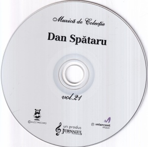 Dan Spataru - Muzica de colectie, volumul 21 - Img 3