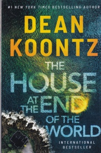 Dean Koontz - The House at the End Of The World
