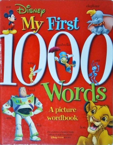 Disney. My first 1000 words. A picture wordbook