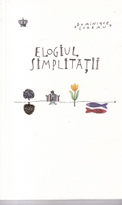 Dominique Loreau - Elogiul simplitatii