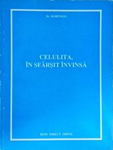 Dr. Robinson - Celulita, in sfarsit invinsa