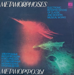 E. Artemiev, Y. Bogdanov, V. Martynov – Metamorphoses