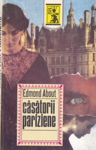 Edmond About - Casatorii pariziene