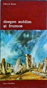 Edmund Burke - Despre sublim si frumos