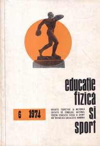 Educatie Fizica si Sport, nr. 6, 1974