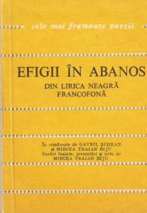 Efigii in Abanos. Din lirica neagra francofona