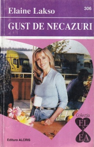 Elaine Lakso - Gust de necazuri