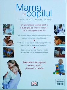 Elizabeth Fenwick - Mama si copilul. Manual practic pentru parinti, de la concepere la trei ani - Img 2