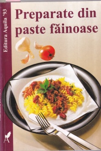 Elke Fuhrmann - Preparate din paste fainoase
