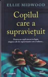 Ellie Midwood - Copilul care a supravietuit