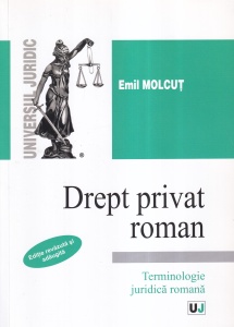 Emil Molcut - Drept privat roman. Terminologie juridica romana