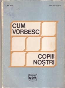 Emilia Jurcau, Nicolae Jurcau - Cum vorbesc copiii nostri. Ghid psihopedagogic - Img 2