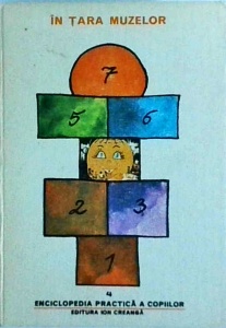 Enciclopedia practica a copiilor, volumul 4: In Tara Muzelor