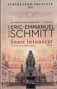 Eric-Emmanuel Schmitt - Strabatand secolele III. Soare intunecat