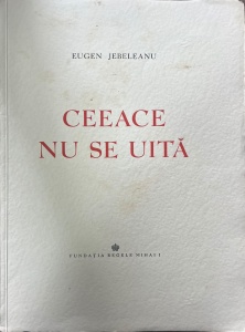 Eugen Jebeleanu - Ceeace nu se uita. Cu desene de Florica Cordescu (1945)