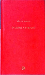 Fanus Neagu - Ingerul a strigat (2009)