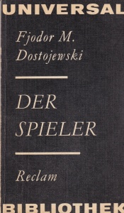 Fiodor Dostoievski - Der Spieler