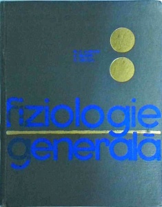 Fl. C. Ulmeanu, A. Demeter, C. Obrascu - Fiziologie generala. Manual pentru studentii Institutului de Educatie Fizica si Sport