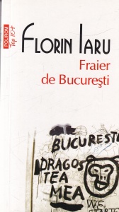 Florin Iaru - Fraier de Bucuresti